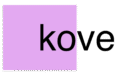 Kove